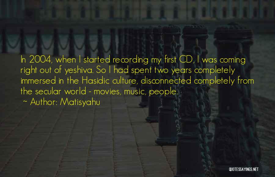 Yeshiva Quotes By Matisyahu