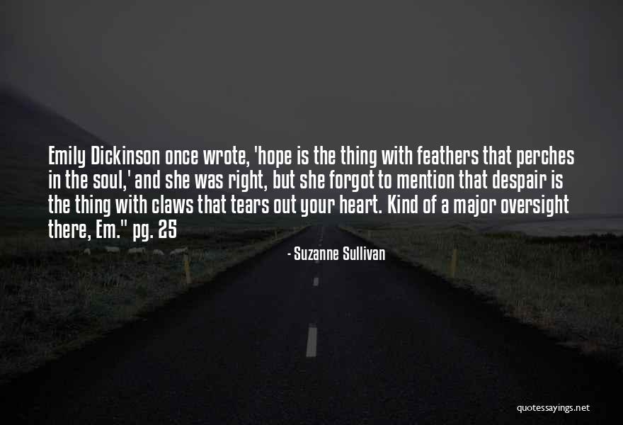 Yessenia Hernandez Quotes By Suzanne Sullivan Yessenia Hernandez Quotes By Suzanne Sullivan