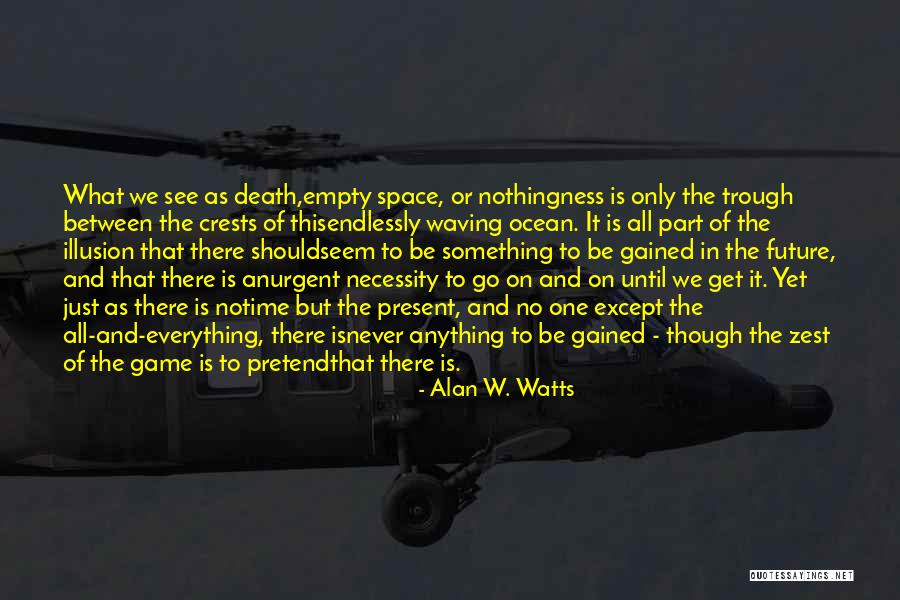 Yesssss Pic Quotes By Alan W. Watts Yesssss Pic Quotes By Alan W. Watts