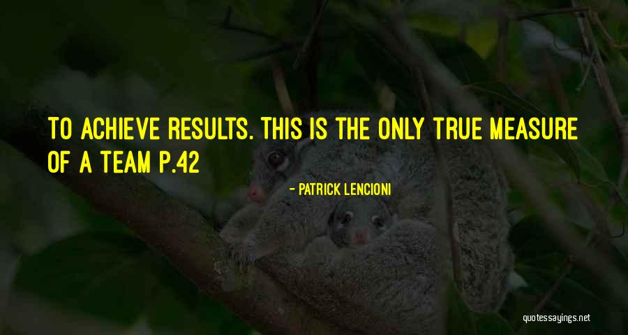 Yesssss Quotes By Patrick Lencioni Yesssss Quotes By Patrick Lencioni