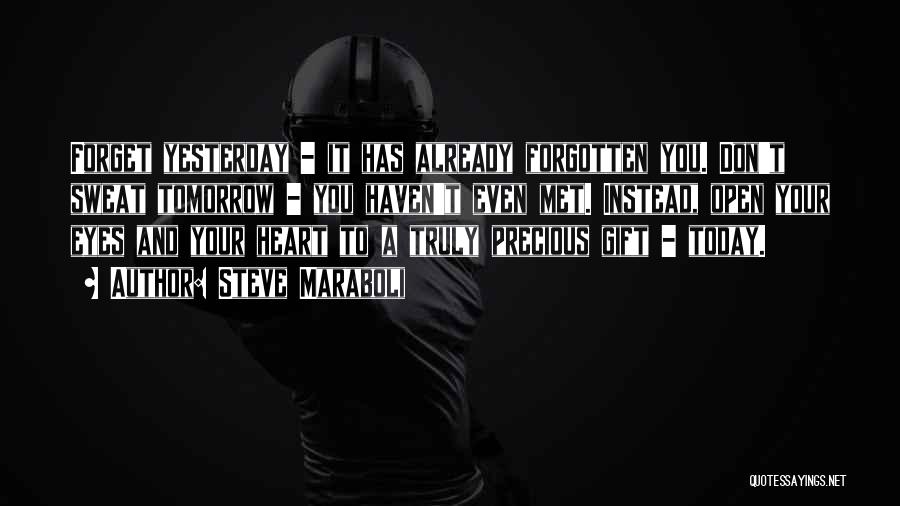 Yesterday And Tomorrow Quotes By Steve Maraboli