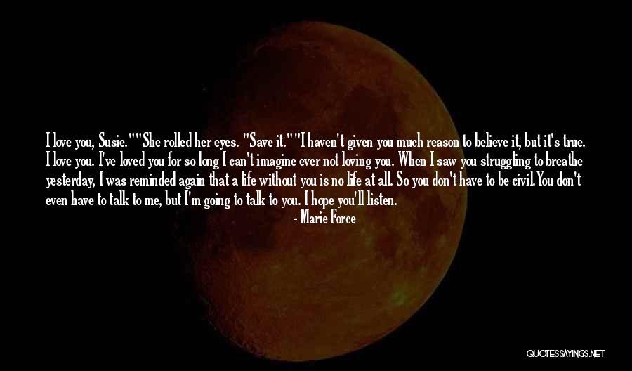 Yesterday I Saw You Quotes By Marie Force Yesterday I Saw You Quotes By Marie Force