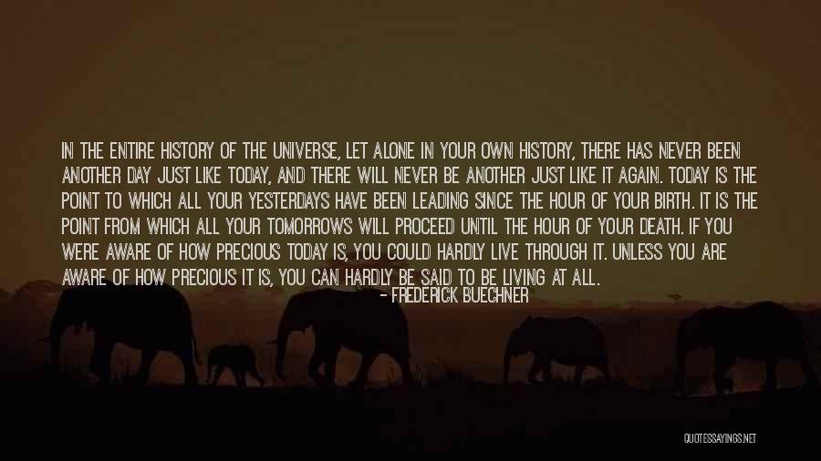 Yesterday Is History Quotes By Frederick Buechner