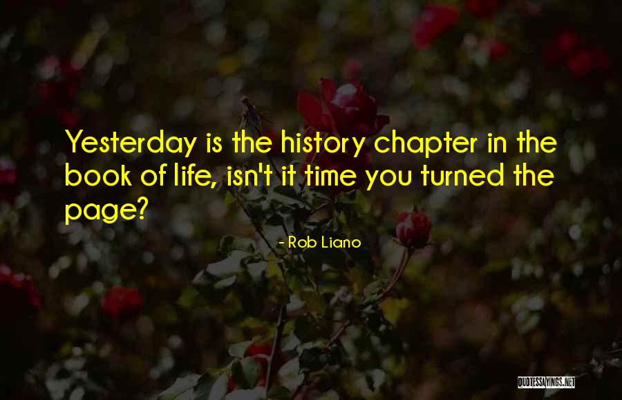 Yesterday Is History Quotes By Rob Liano