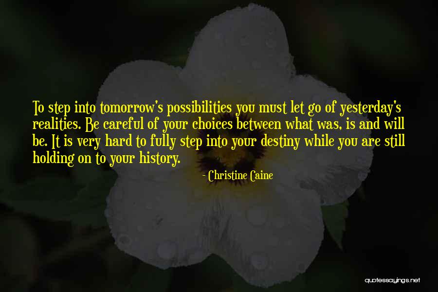 Yesterday Was Hard Quotes By Christine Caine Yesterday Was Hard Quotes By Christine Caine