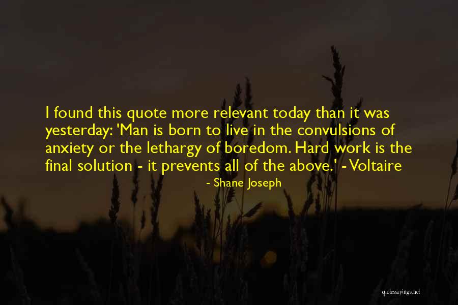 Yesterday Was Hard Quotes By Shane Joseph Yesterday Was Hard Quotes By Shane Joseph