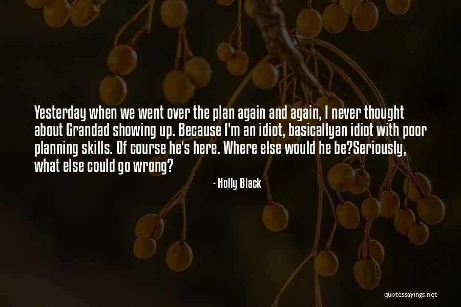 Yesterday's Quotes By Holly Black Yesterday's Quotes By Holly Black
