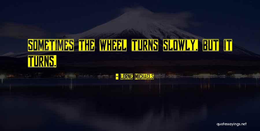 Yesternite Quotes By Lorne Michaels Yesternite Quotes By Lorne Michaels