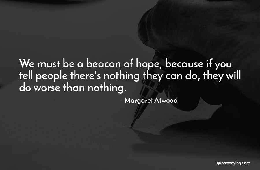 Yesthe1996 Quotes By Margaret Atwood Yesthe1996 Quotes By Margaret Atwood