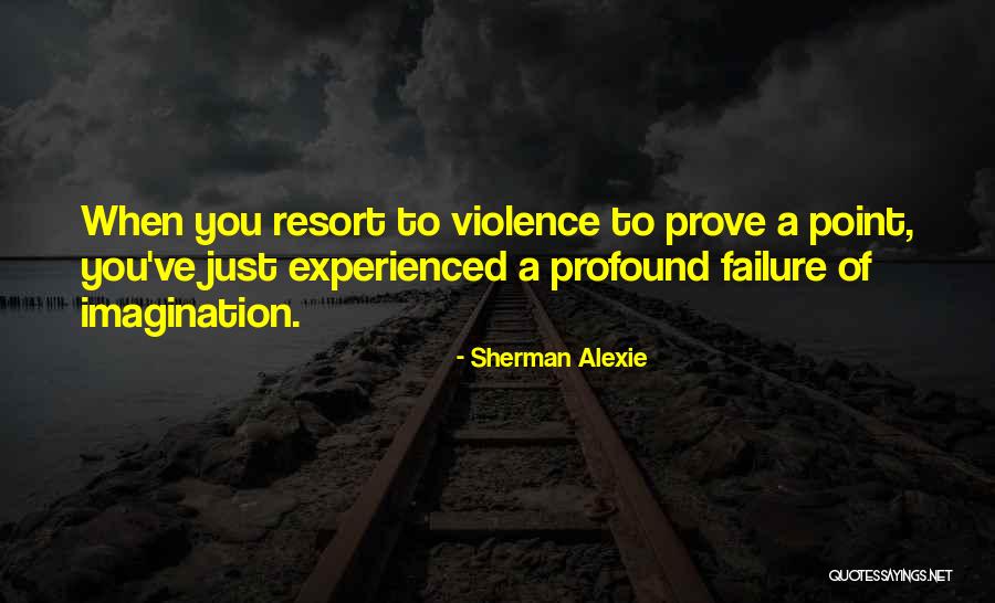 Yestiddy Quotes By Sherman Alexie Yestiddy Quotes By Sherman Alexie