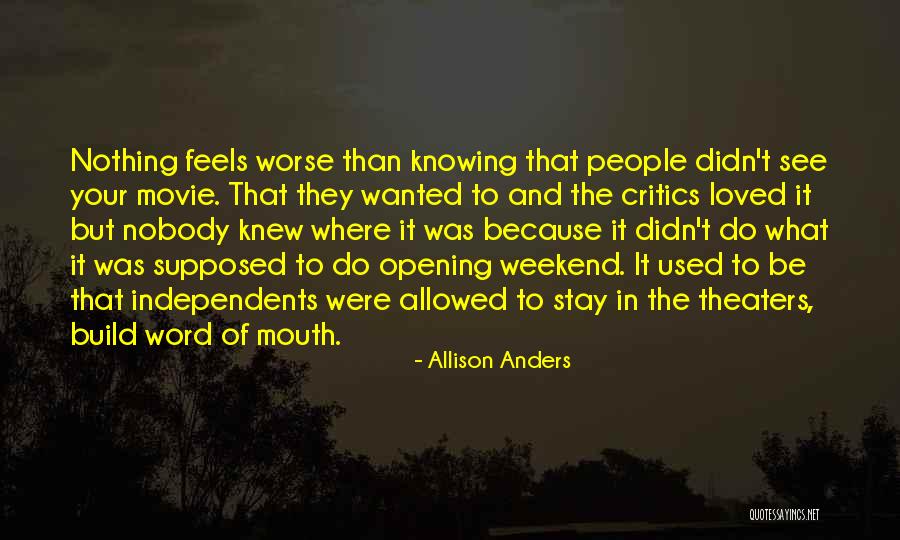 Yesyesno Quotes By Allison Anders Yesyesno Quotes By Allison Anders