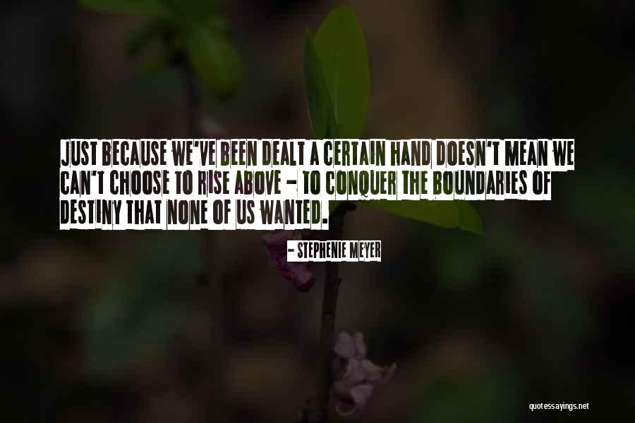Yet Still I Rise Quotes By Stephenie Meyer Yet Still I Rise Quotes By Stephenie Meyer