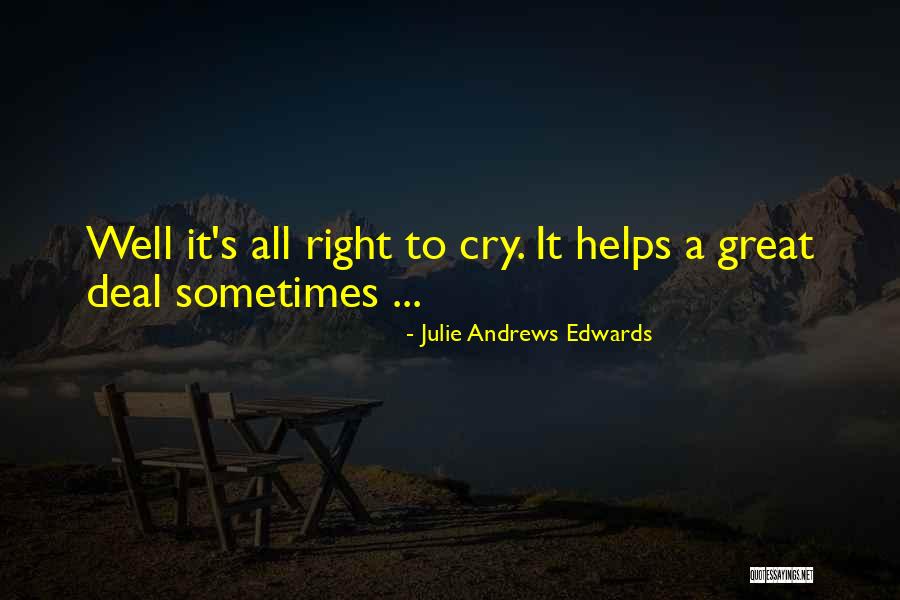 Yetekema Hiwot Part 160 Quotes By Julie Andrews Edwards Yetekema Hiwot Part 160 Quotes By Julie Andrews Edwards