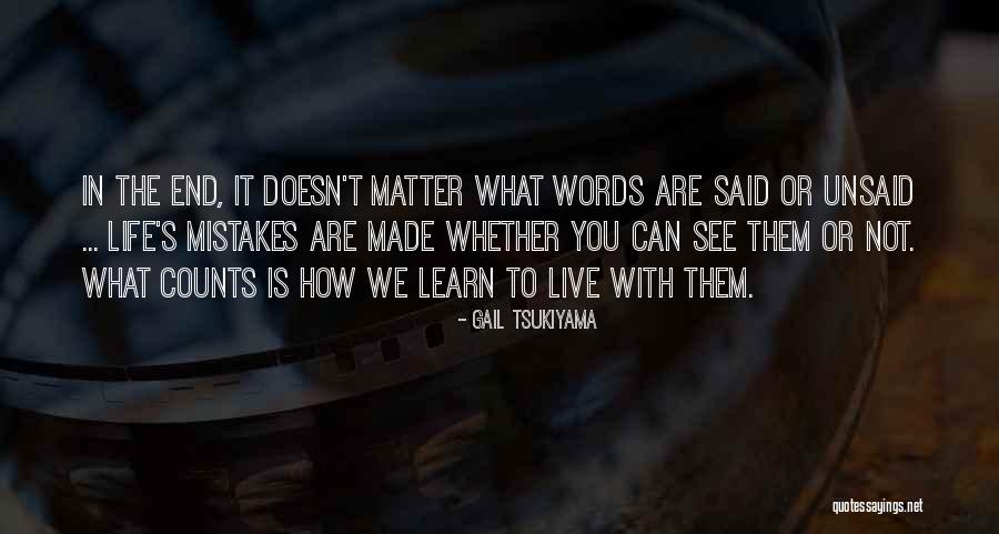 Yetmis Quotes By Gail Tsukiyama