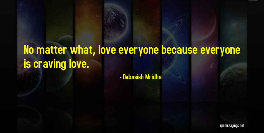 Yetsegur Quotes By Debasish Mridha
