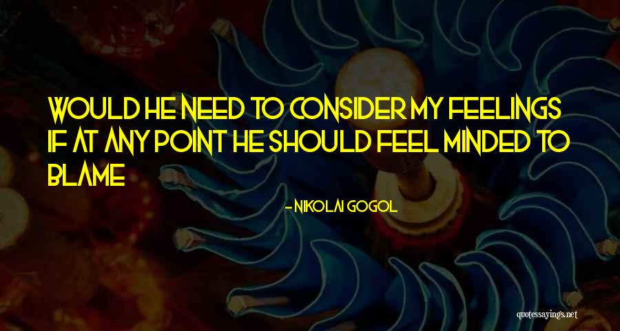 Yeungs House Quotes By Nikolai Gogol Yeungs House Quotes By Nikolai Gogol