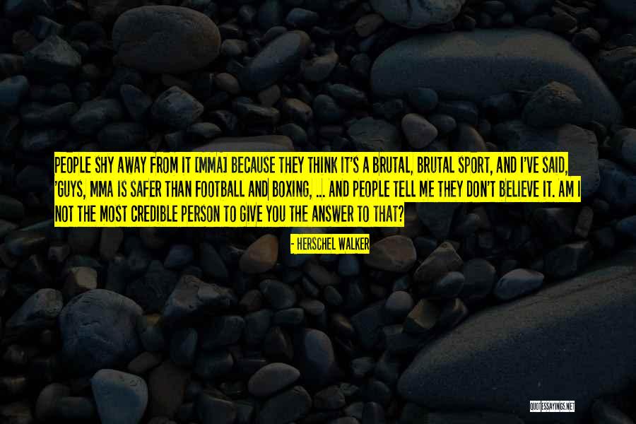 Yevak Family Bellmawr Quotes By Herschel Walker Yevak Family Bellmawr Quotes By Herschel Walker