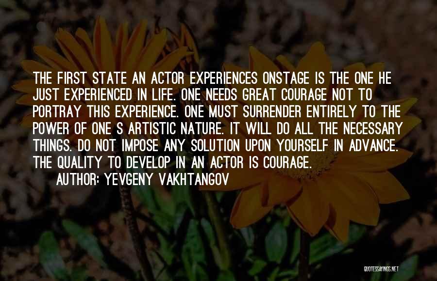 Yevgeny Vakhtangov Quotes 138206