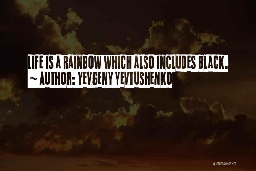 Yevgeny Yevtushenko Quotes 1074563