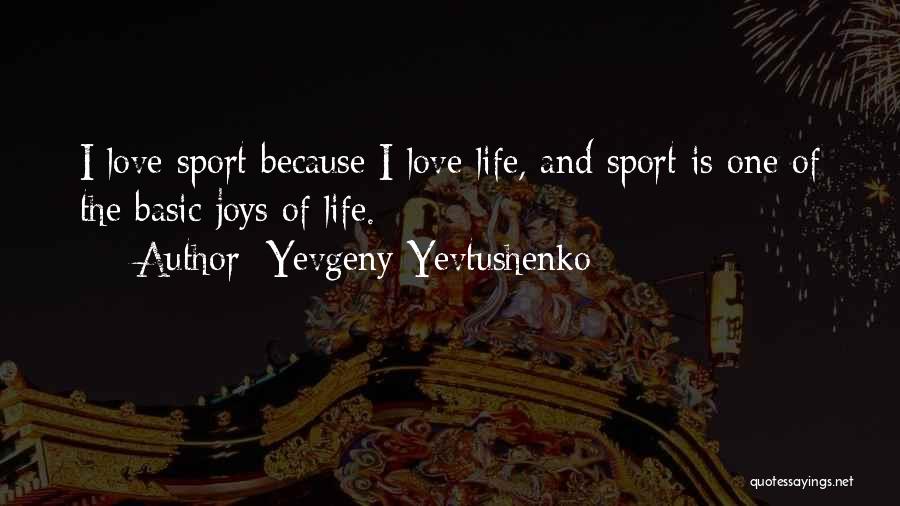 Yevgeny Yevtushenko Quotes 1379067