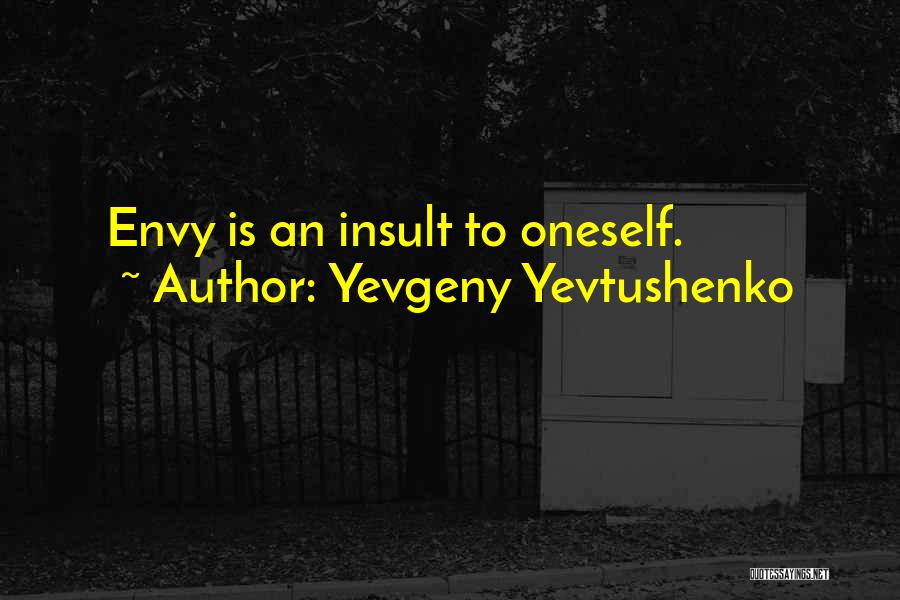 Yevgeny Yevtushenko Quotes 1461162 Yevgeny Yevtushenko Quotes 1461162