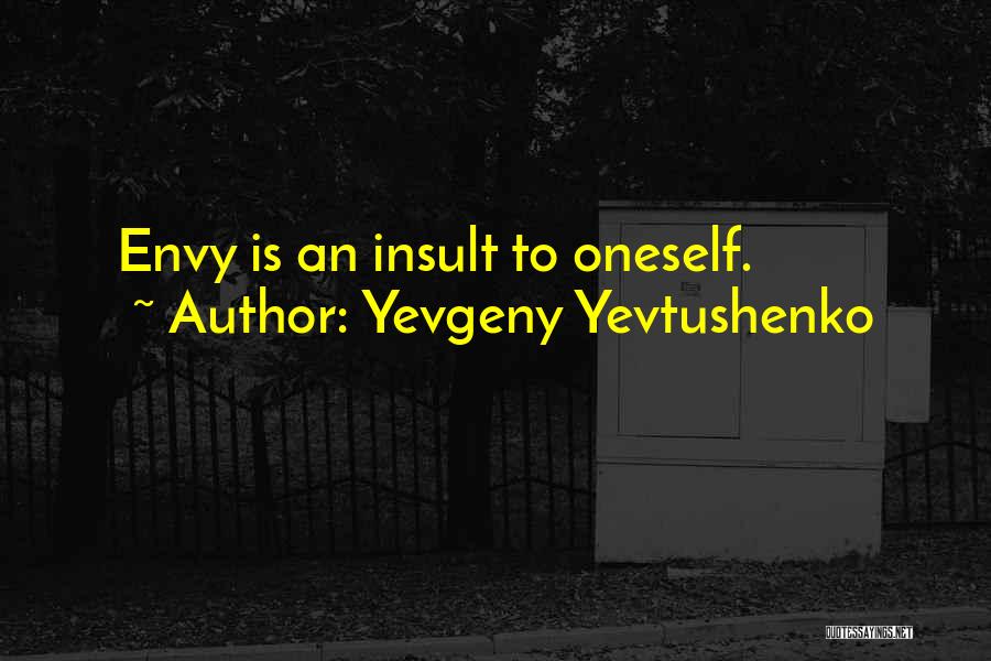 Yevgeny Yevtushenko Quotes 1461162