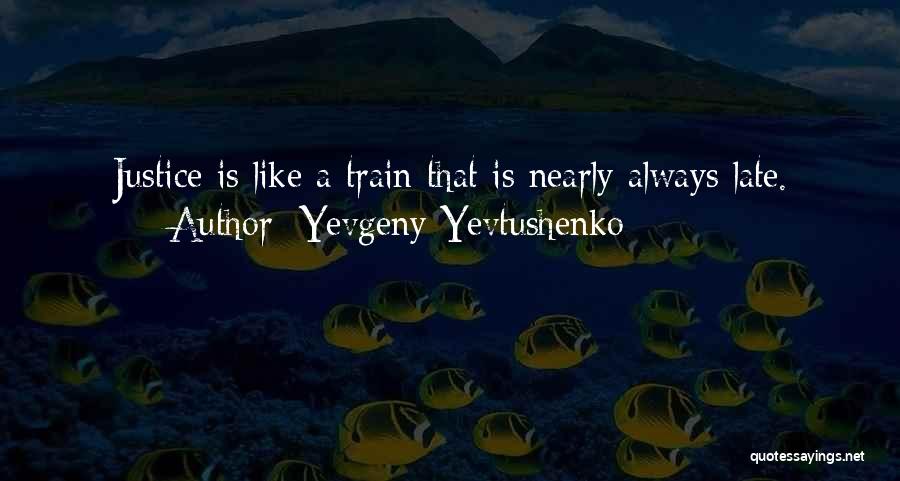 Yevgeny Yevtushenko Quotes 1664453