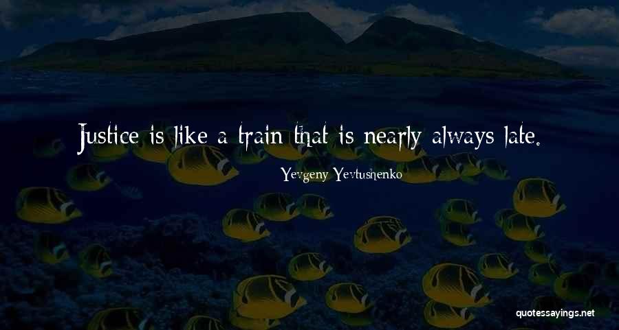 Yevgeny Yevtushenko Quotes 1664453