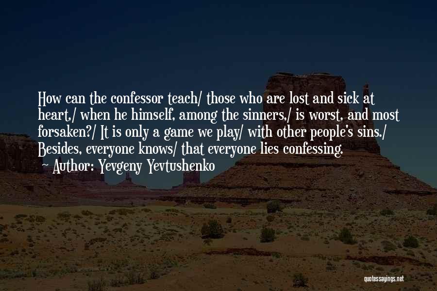 Yevgeny Yevtushenko Quotes 1932785