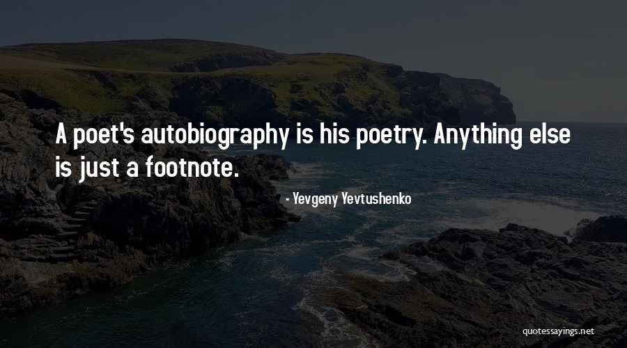 Yevgeny Yevtushenko Quotes 1941293