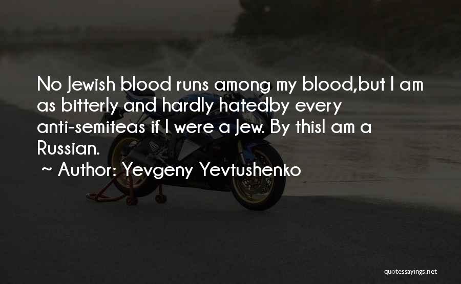 Yevgeny Yevtushenko Quotes 2136343 Yevgeny Yevtushenko Quotes 2136343