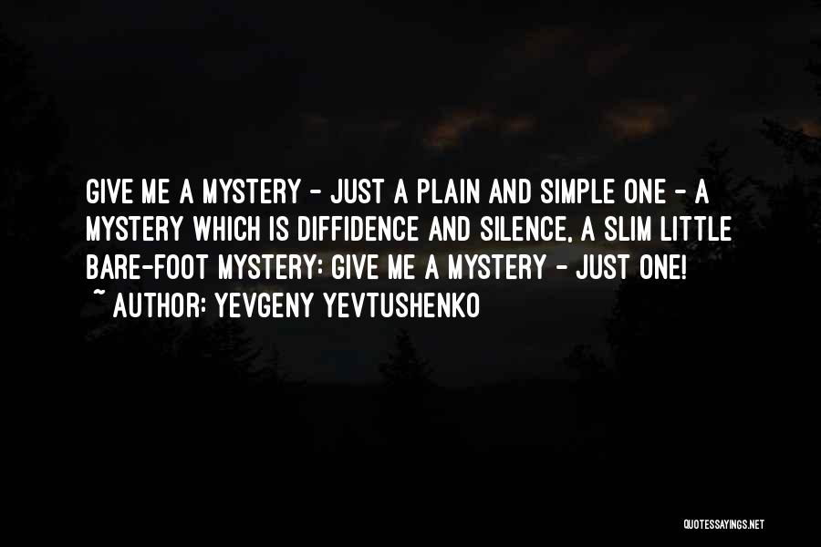 Yevgeny Yevtushenko Quotes 217315 Yevgeny Yevtushenko Quotes 217315