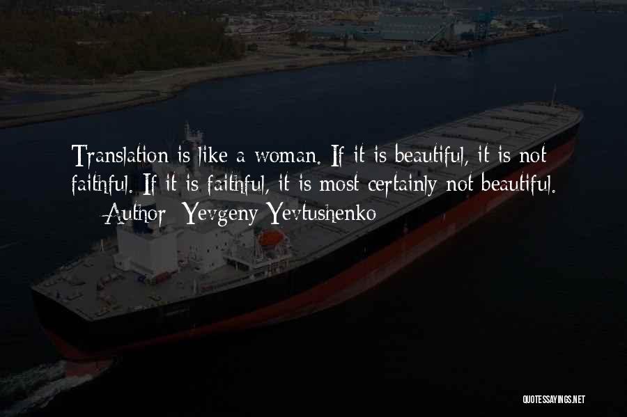 Yevgeny Yevtushenko Quotes 293203 Yevgeny Yevtushenko Quotes 293203