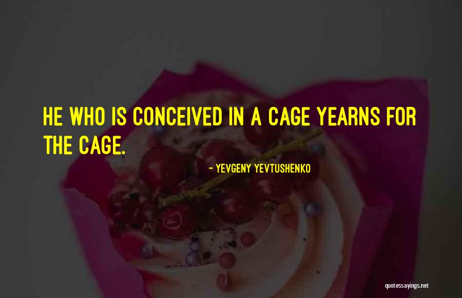 Yevgeny Yevtushenko Quotes 857092