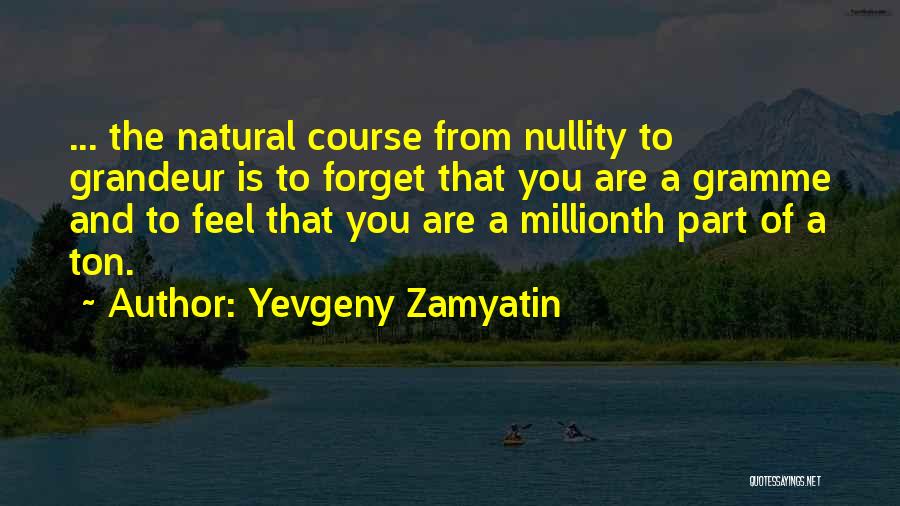 Yevgeny Zamyatin Quotes 1689767