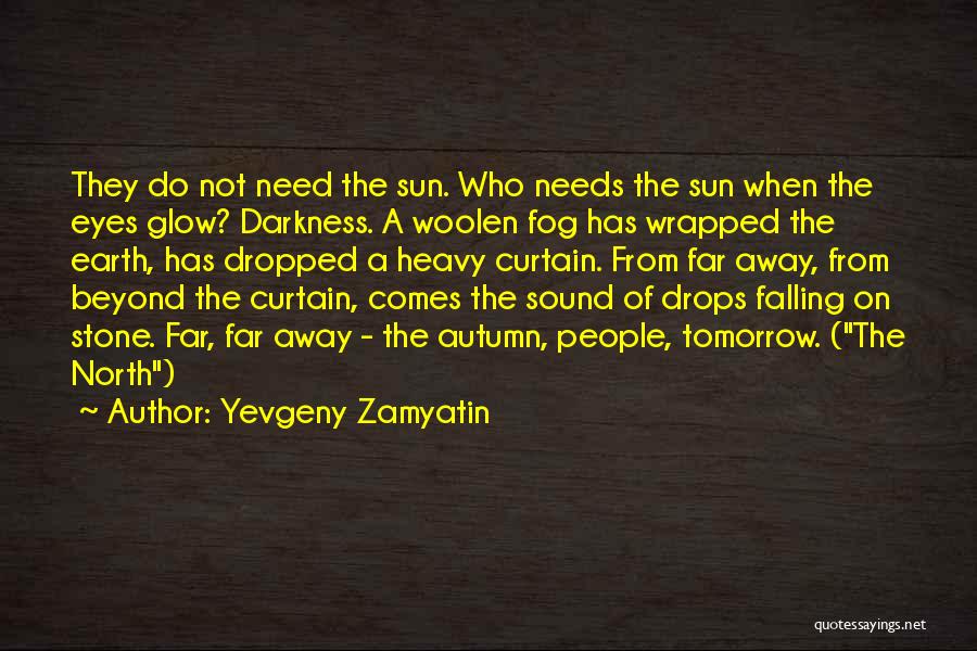 Yevgeny Zamyatin Quotes 1819263