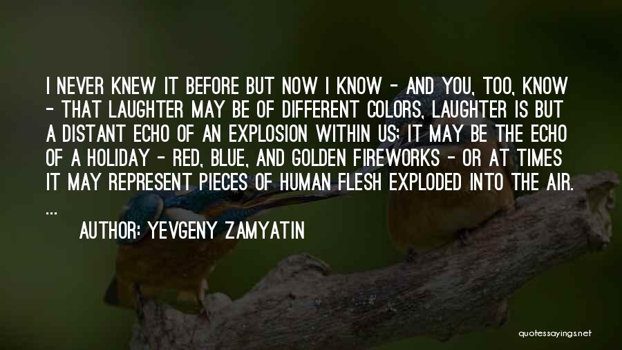 Yevgeny Zamyatin Quotes 1865626
