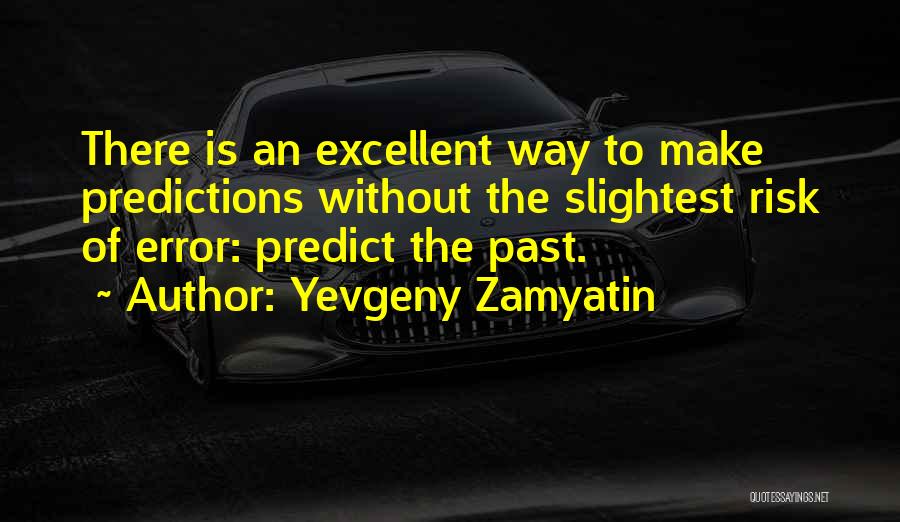 Yevgeny Zamyatin Quotes 2033133