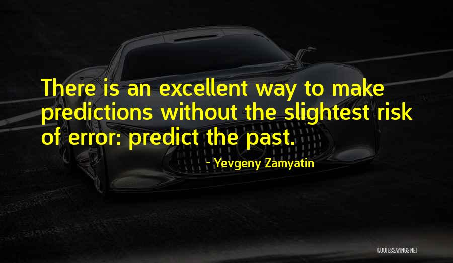 Yevgeny Zamyatin Quotes 2033133