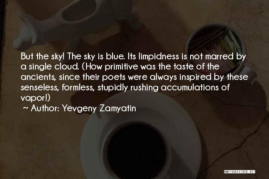 Yevgeny Zamyatin Quotes 2150504
