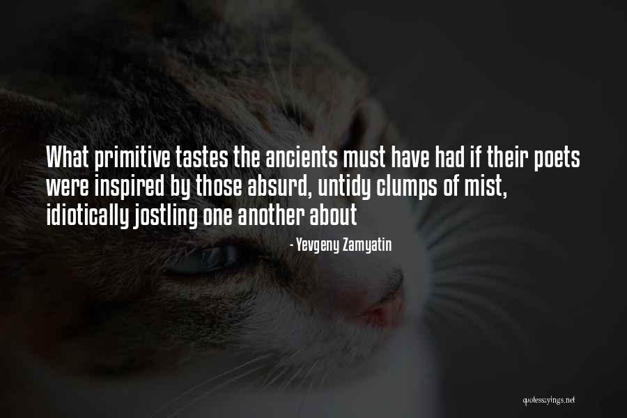 Yevgeny Zamyatin Quotes 2165884 Yevgeny Zamyatin Quotes 2165884