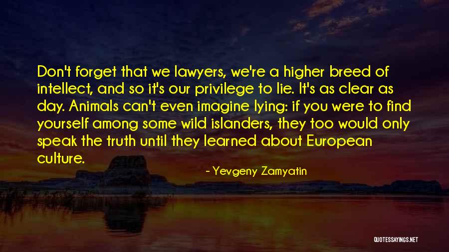 Yevgeny Zamyatin Quotes 2189947