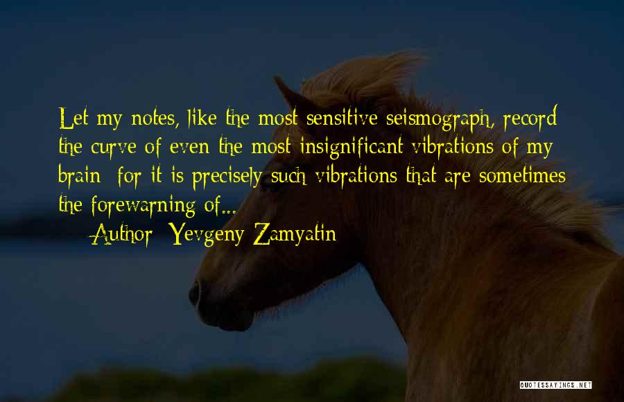 Yevgeny Zamyatin Quotes 944157