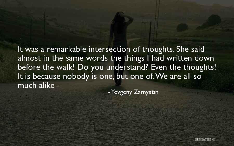 Yevgeny Zamyatin We Quotes By Yevgeny Zamyatin Yevgeny Zamyatin We Quotes By Yevgeny Zamyatin