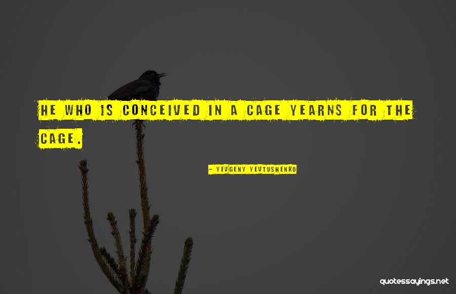 Yevtushenko Yevgeny Quotes By Yevgeny Yevtushenko Yevtushenko Yevgeny Quotes By Yevgeny Yevtushenko