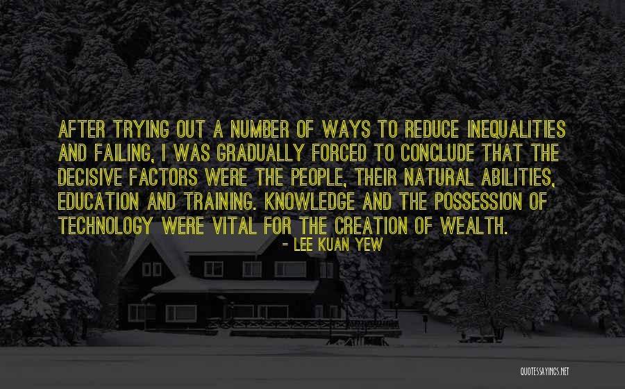 Yew Quotes By Lee Kuan Yew