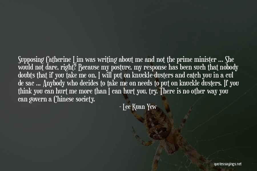 Yew Quotes By Lee Kuan Yew