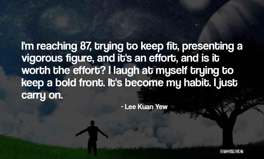 Yew Quotes By Lee Kuan Yew