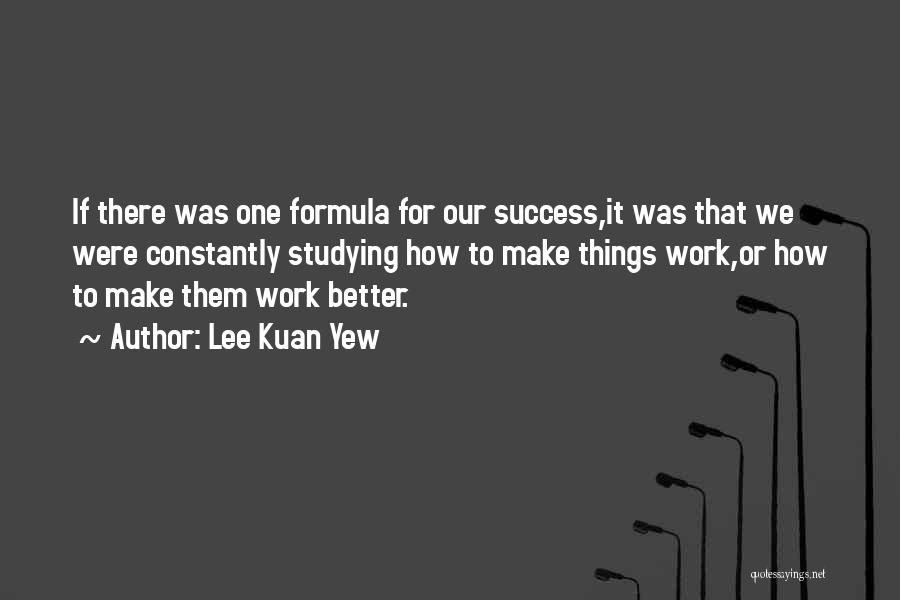 Yew Quotes By Lee Kuan Yew