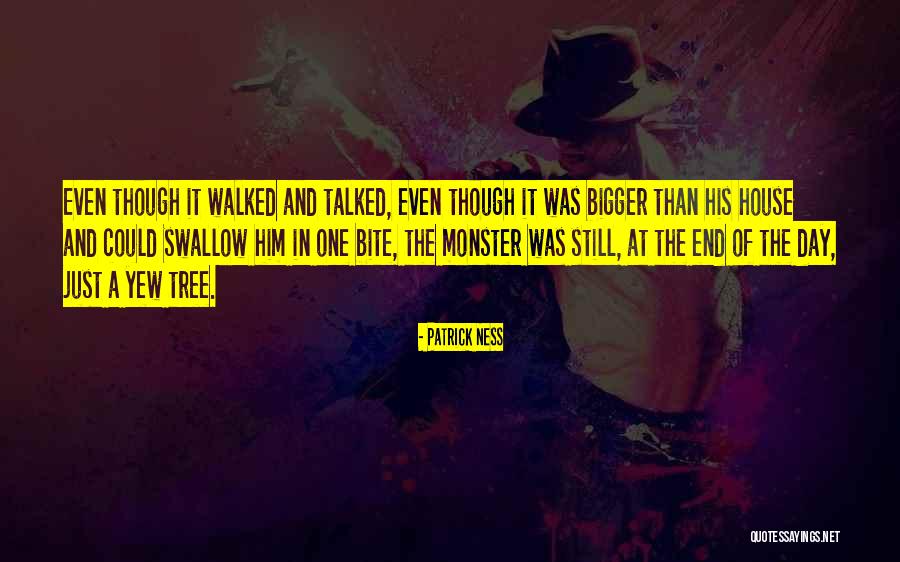 Yew Tree Quotes By Patrick Ness Yew Tree Quotes By Patrick Ness